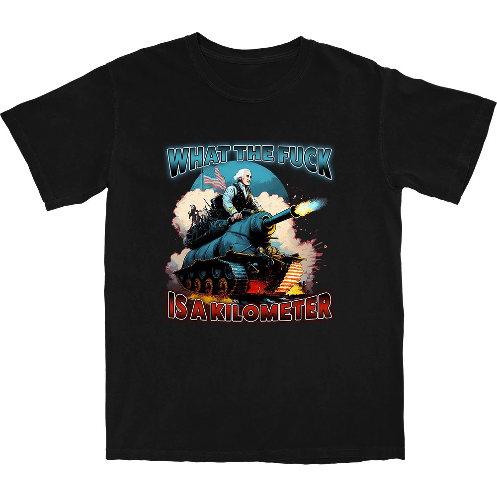 WTF Is A Kilometer T Shirt